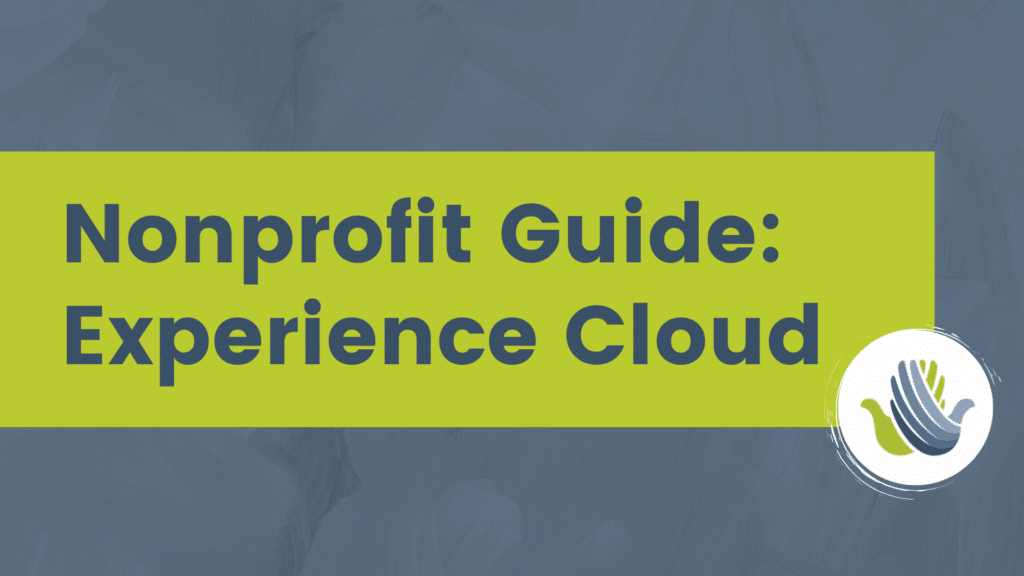 Nonprofit Guide Experience Cloud
