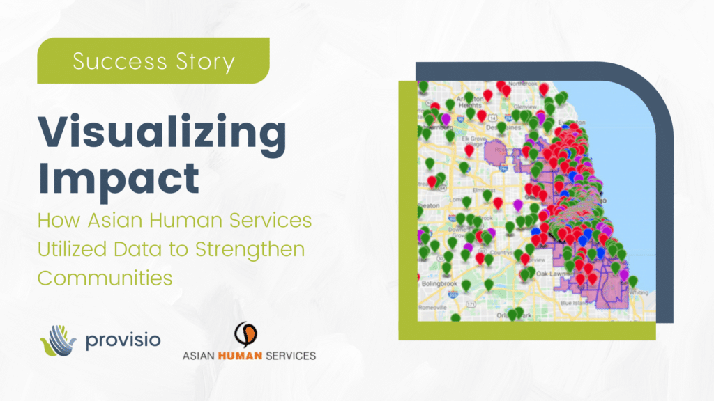 Visualizing Impact: How Asian Human Services Utilized Data to Strengthen Communities, Success Story, Asian Human Services
